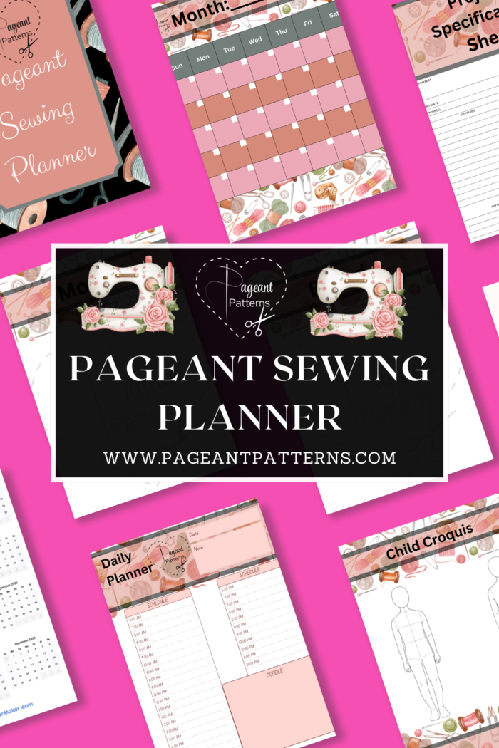 Pageant Sewing Planner - Pageant Patterns