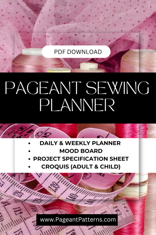 Pageant Sewing Planner - Pageant Patterns