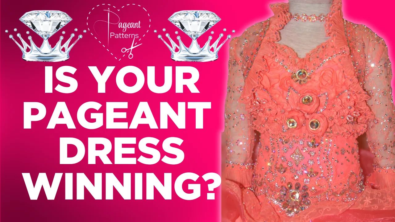 Is your Pageant Dress Winning?